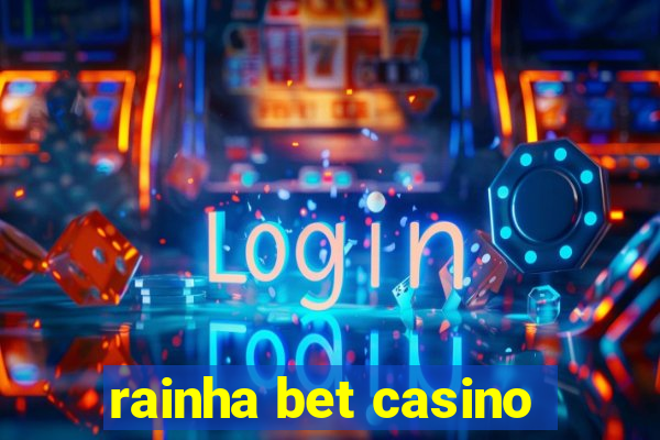 rainha bet casino